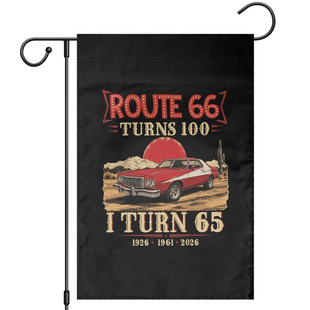 Route Highway 66 Turns 100 I Turn 65 Garden Flag Vintage 1961 Road Sign 65th Birthday Muscle Car Lover Gift