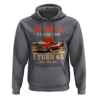 Route Highway 66 Turns 100 I Turn 65 Hoodie Vintage 1961 Road Sign 65th Birthday Muscle Car Lover Gift