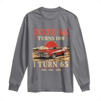 Route Highway 66 Turns 100 I Turn 65 Long Sleeve Shirt Vintage 1961 Road Sign 65th Birthday Muscle Car Lover Gift