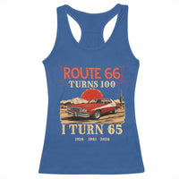Route Highway 66 Turns 100 I Turn 65 Racerback Tank Top Vintage 1961 Road Sign 65th Birthday Muscle Car Lover Gift