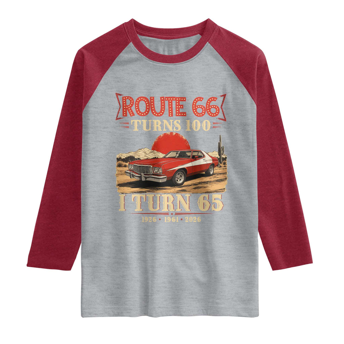 Route Highway 66 Turns 100 I Turn 65 Raglan Shirt Vintage 1961 Road Sign 65th Birthday Muscle Car Lover Gift