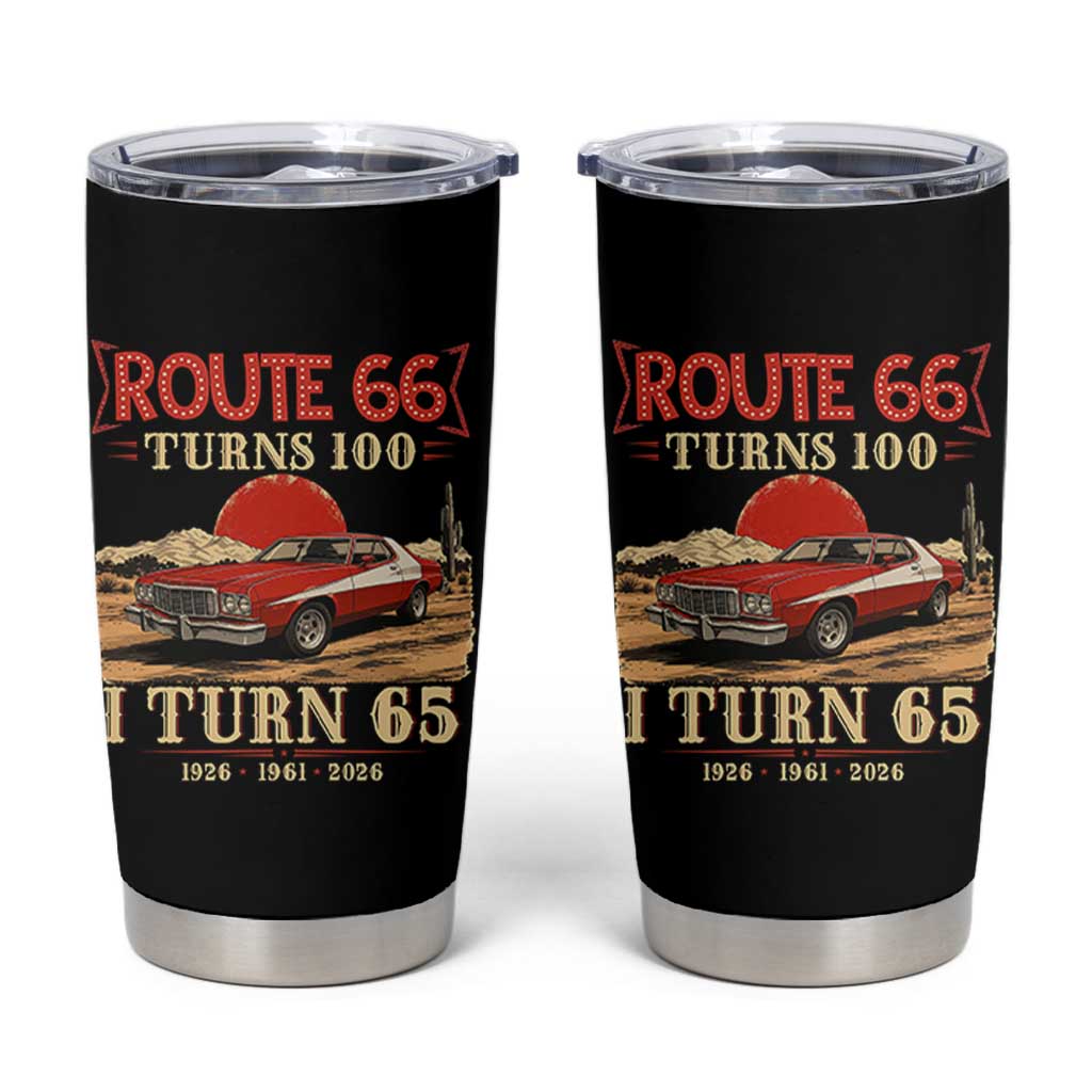 Route Highway 66 Turns 100 I Turn 65 Tumbler Cup Vintage 1961 Road Sign 65th Birthday Muscle Car Lover Gift