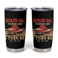 Route Highway 66 Turns 100 I Turn 65 Tumbler Cup Vintage 1961 Road Sign 65th Birthday Muscle Car Lover Gift