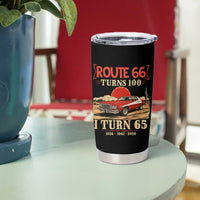 Route Highway 66 Turns 100 I Turn 65 Tumbler Cup Vintage 1961 Road Sign 65th Birthday Muscle Car Lover Gift