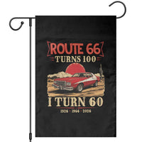 Route Highway 66 Turns 100 I Turn 60 Garden Flag Vintage 1966 Road Sign 60th Birthday Muscle Car Lover Gift