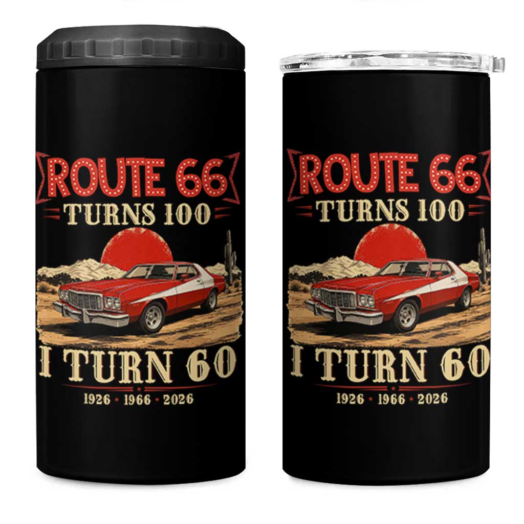 Route Highway 66 Turns 100 I Turn 60 4 in 1 Can Cooler Tumbler Vintage 1966 Road Sign 60th Birthday Muscle Car Lover Gift