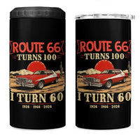 Route Highway 66 Turns 100 I Turn 60 4 in 1 Can Cooler Tumbler Vintage 1966 Road Sign 60th Birthday Muscle Car Lover Gift