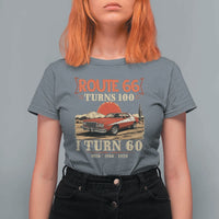 Route Highway 66 Turns 100 I Turn 60 T Shirt For Women Vintage 1966 Road Sign 60th Birthday Muscle Car Lover Gift
