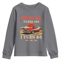 Route Highway 66 Turns 100 I Turn 60 Youth Sweatshirt Vintage 1966 Road Sign 60th Birthday Muscle Car Lover Gift