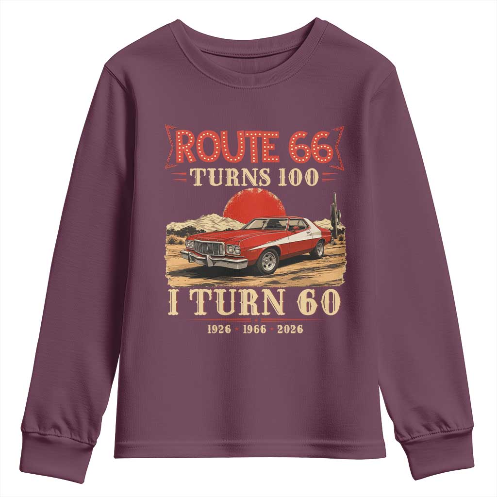 Route Highway 66 Turns 100 I Turn 60 Youth Sweatshirt Vintage 1966 Road Sign 60th Birthday Muscle Car Lover Gift
