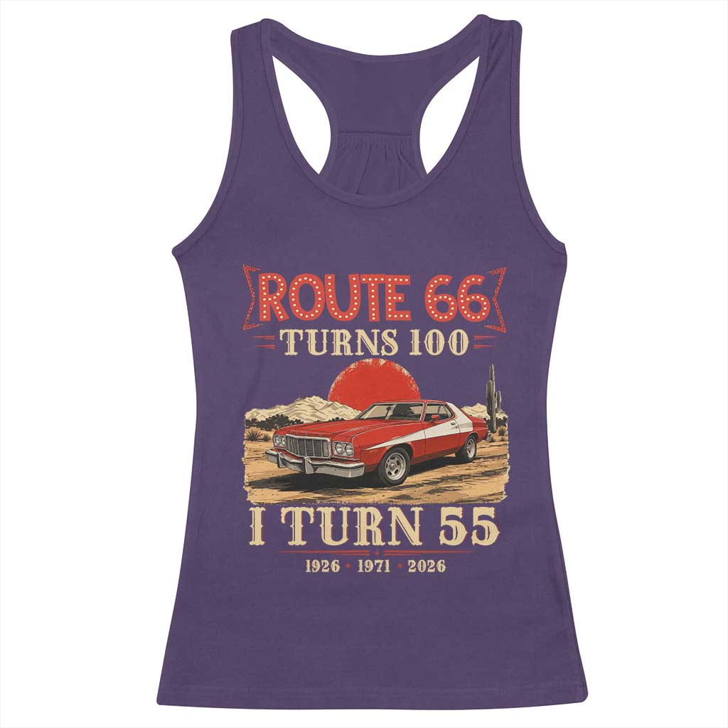 Route Highway 66 Turns 100 I Turn 55 Racerback Tank Top Vintage 1971 Road Sign 55th Birthday Muscle Car Lover Gift