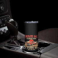 Route Highway 66 Turns 100 I Turn 45 Skinny Tumbler Vintage 1981 Road Sign 45th Birthday Muscle Car Lover Gift
