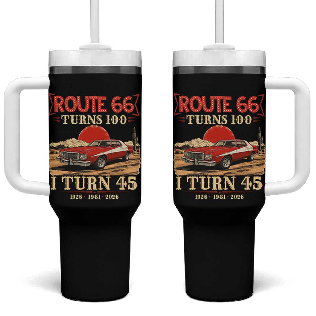 Route Highway 66 Turns 100 I Turn 45 Tumbler With Handle Vintage 1981 Road Sign 45th Birthday Muscle Car Lover Gift