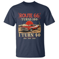 Route Highway 66 Turns 100 I Turn 40 T Shirt Vintage 1986 Road Sign 40th Birthday Muscle Car Lover Gift