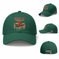 Route Highway 66 Turns 100 I Turn 35 Baseball Cap Vintage 1991 Road Sign 35th Birthday Muscle Car Lover Gift