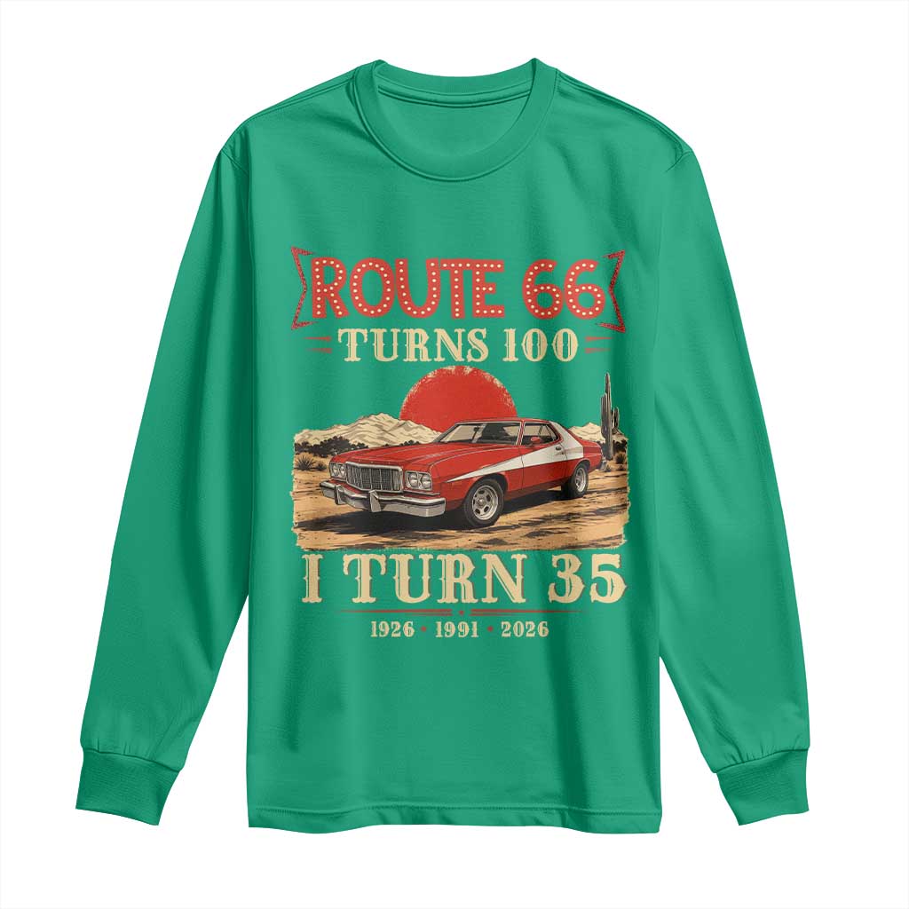 Route Highway 66 Turns 100 I Turn 35 Long Sleeve Shirt Vintage 1991 Road Sign 35th Birthday Muscle Car Lover Gift