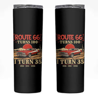 Route Highway 66 Turns 100 I Turn 35 Skinny Tumbler Vintage 1991 Road Sign 35th Birthday Muscle Car Lover Gift