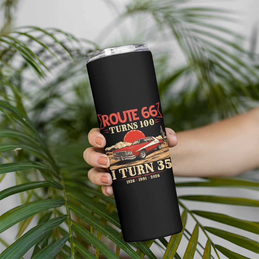 Route Highway 66 Turns 100 I Turn 35 Skinny Tumbler Vintage 1991 Road Sign 35th Birthday Muscle Car Lover Gift