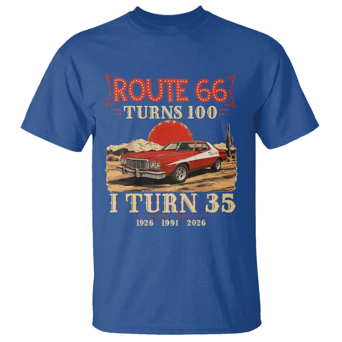 Route Highway 66 Turns 100 I Turn 35 T Shirt Vintage 1991 Road Sign 35th Birthday Muscle Car Lover Gift