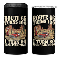 Route Highway 66 Turns 100 I Turn 80 4 in 1 Can Cooler Tumbler Vintage 1946 Road Sign American Muscle Car Lover 80th Birthday Gift