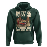 Route Highway 66 Turns 100 I Turn 80 Hoodie Vintage 1946 Road Sign American Muscle Car Lover 80th Birthday Gift