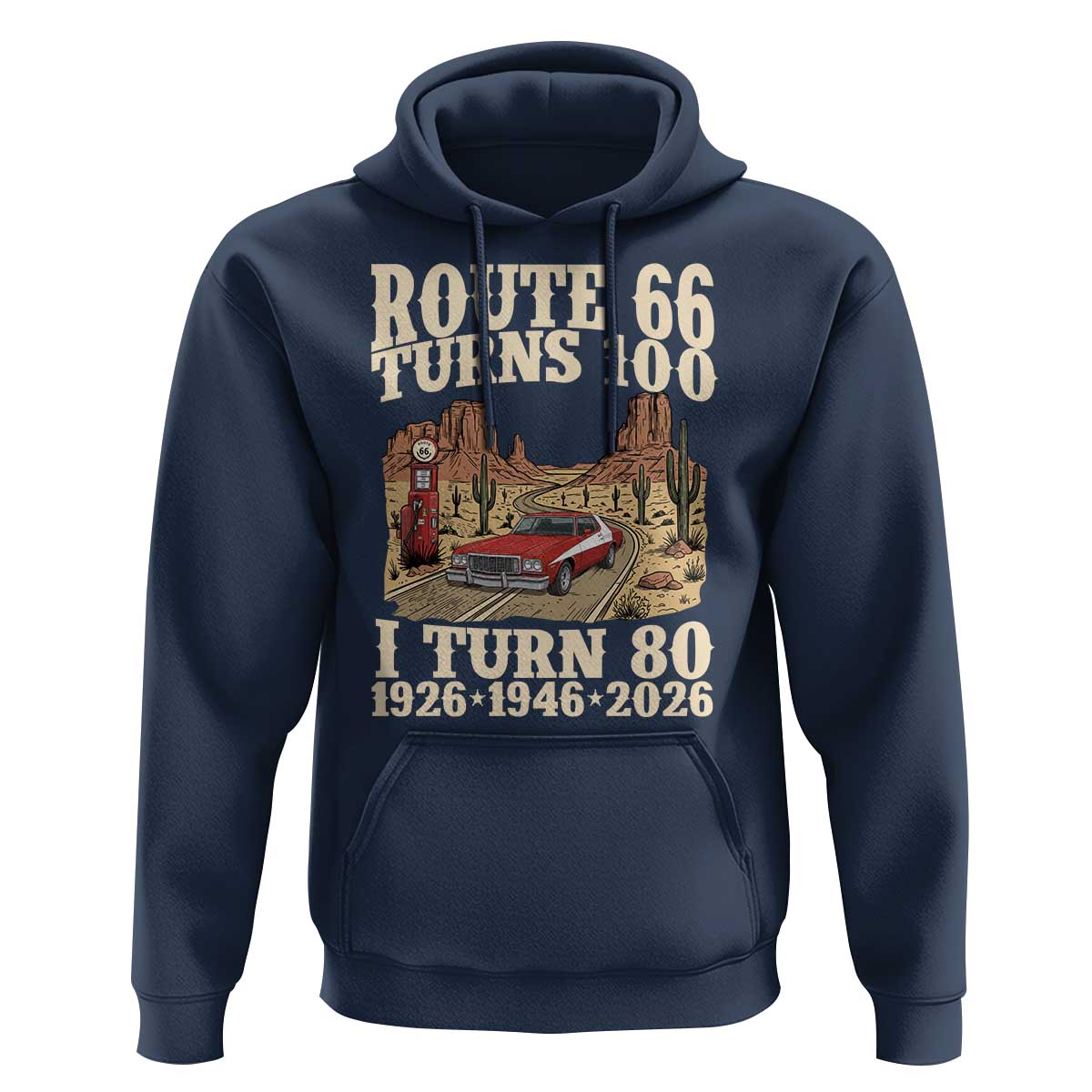 Route Highway 66 Turns 100 I Turn 80 Hoodie Vintage 1946 Road Sign American Muscle Car Lover 80th Birthday Gift