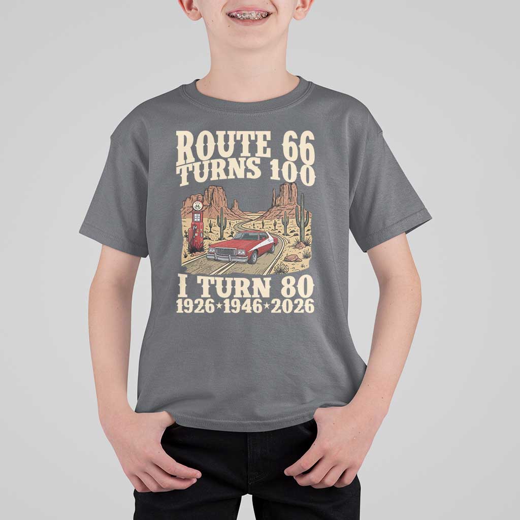Route Highway 66 Turns 100 I Turn 80 T Shirt For Kid Vintage 1946 Road Sign American Muscle Car Lover 80th Birthday Gift