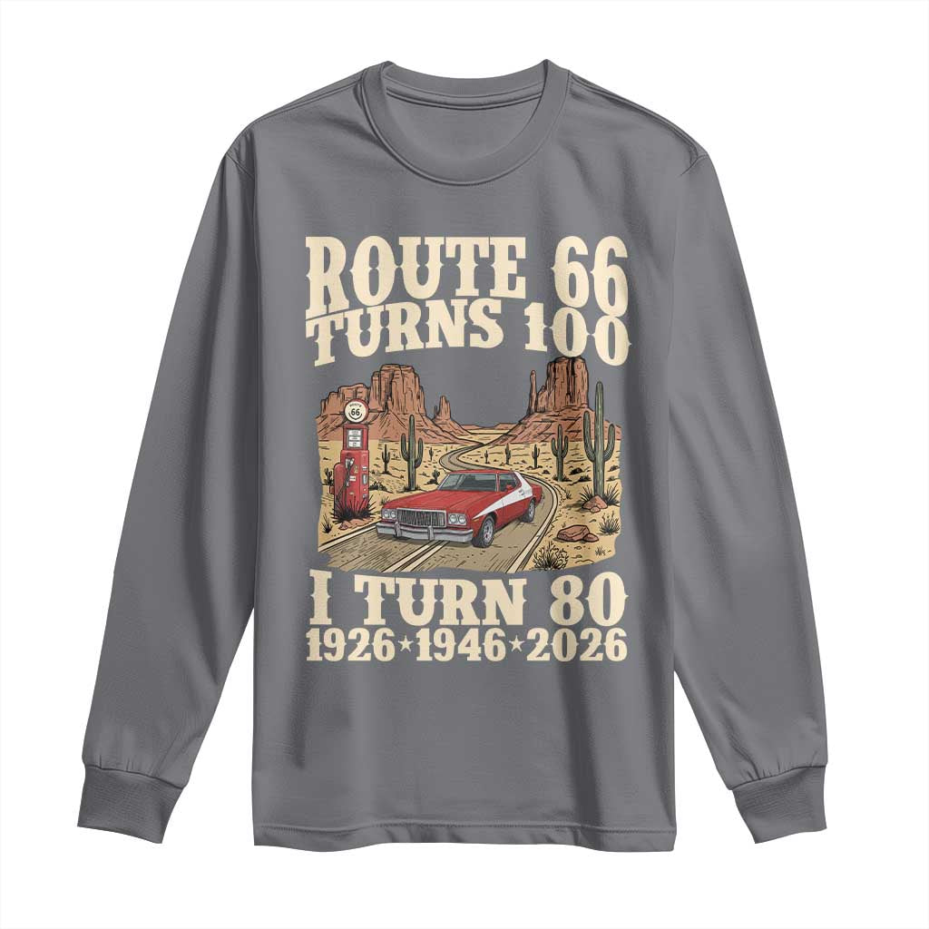 Route Highway 66 Turns 100 I Turn 80 Long Sleeve Shirt Vintage 1946 Road Sign American Muscle Car Lover 80th Birthday Gift