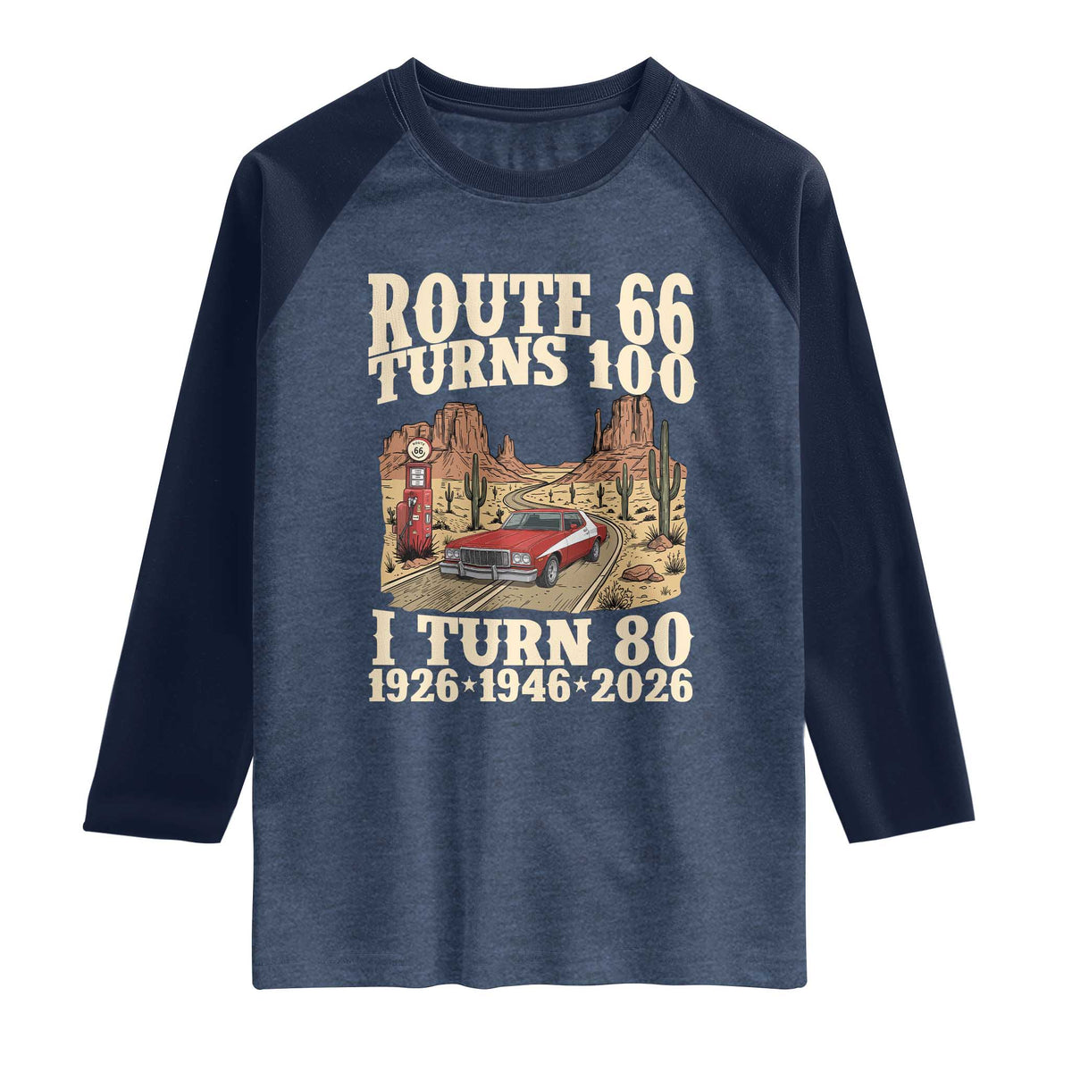 Route Highway 66 Turns 100 I Turn 80 Raglan Shirt Vintage 1946 Road Sign American Muscle Car Lover 80th Birthday Gift