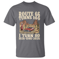 Route Highway 66 Turns 100 I Turn 80 T Shirt Vintage 1946 Road Sign American Muscle Car Lover 80th Birthday Gift