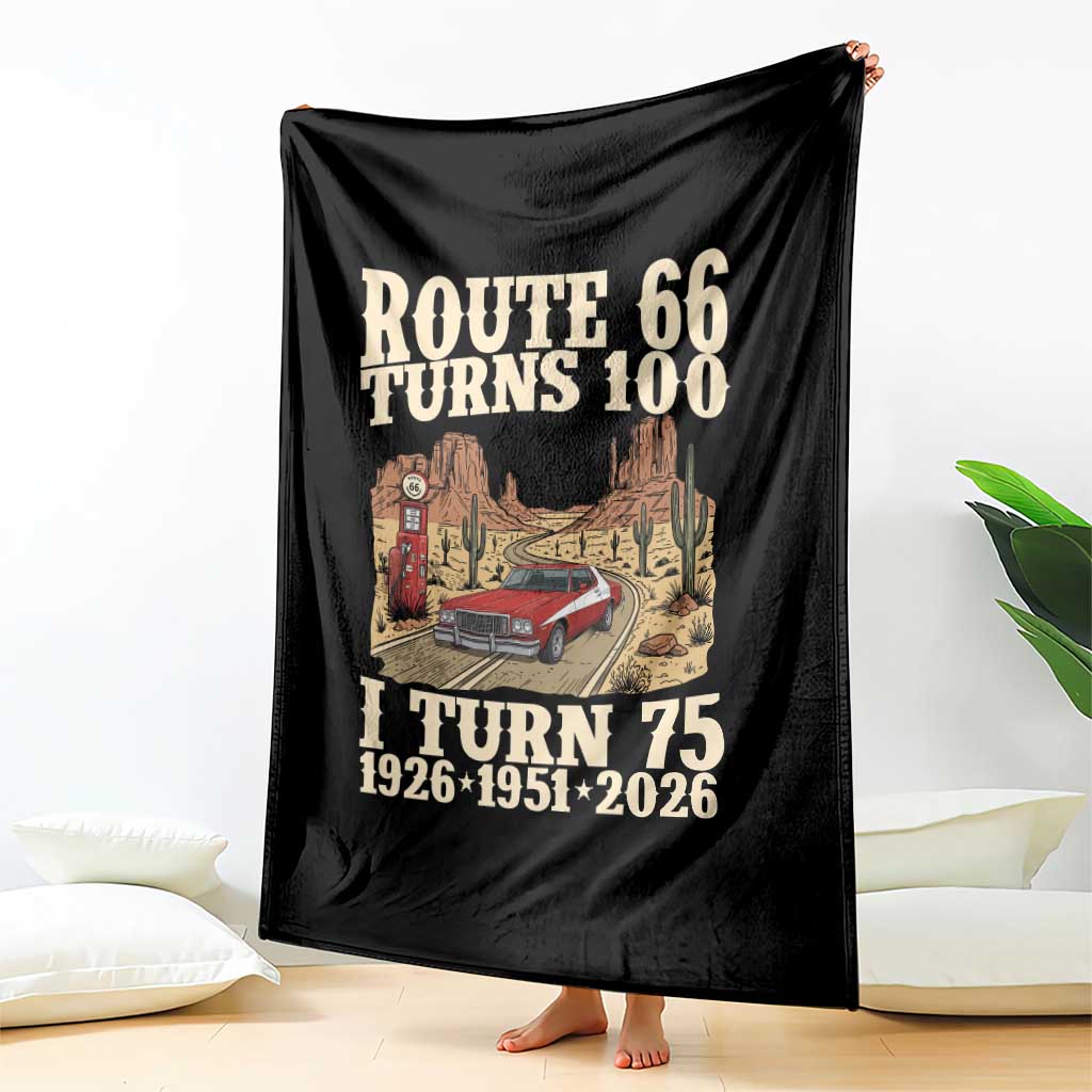 Route Highway 66 Turns 100 I Turn 75 Throw Blanket Vintage 1951 Road Sign American Muscle Car Lover 75th Birthday Gift