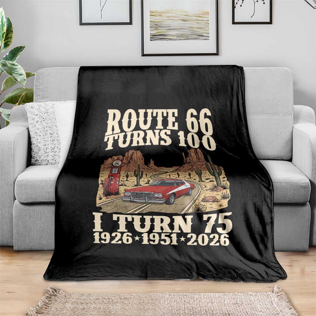 Route Highway 66 Turns 100 I Turn 75 Throw Blanket Vintage 1951 Road Sign American Muscle Car Lover 75th Birthday Gift