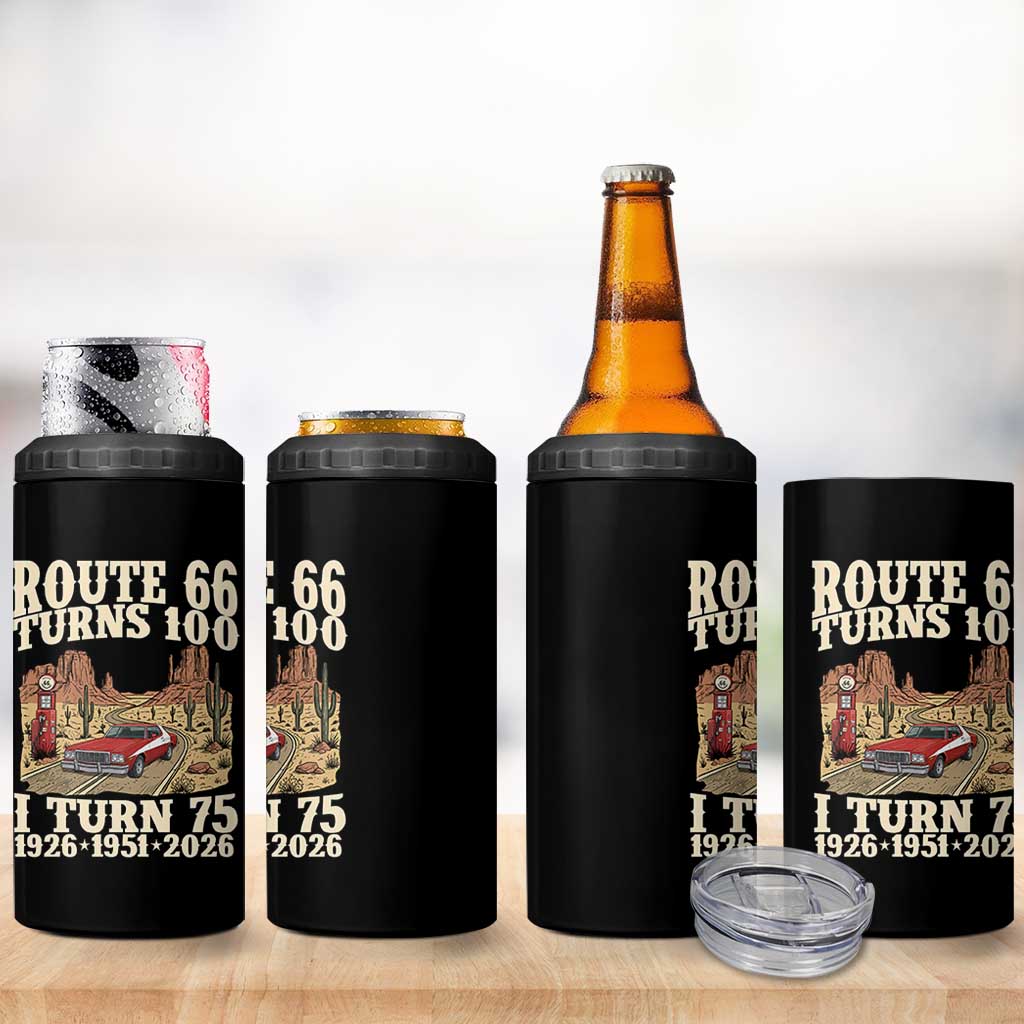 Route Highway 66 Turns 100 I Turn 75 4 in 1 Can Cooler Tumbler Vintage 1951 Road Sign American Muscle Car Lover 75th Birthday Gift