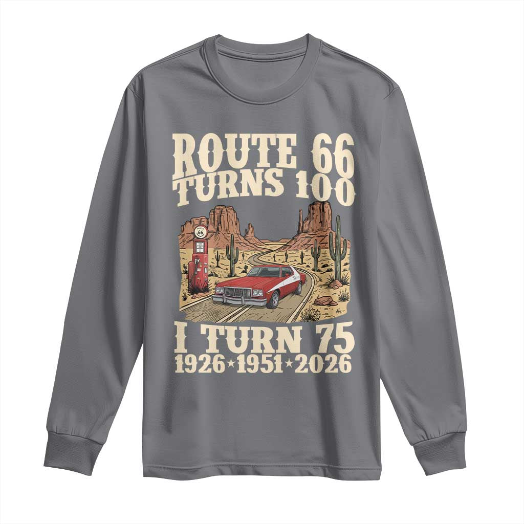 Route Highway 66 Turns 100 I Turn 75 Long Sleeve Shirt Vintage 1951 Road Sign American Muscle Car Lover 75th Birthday Gift