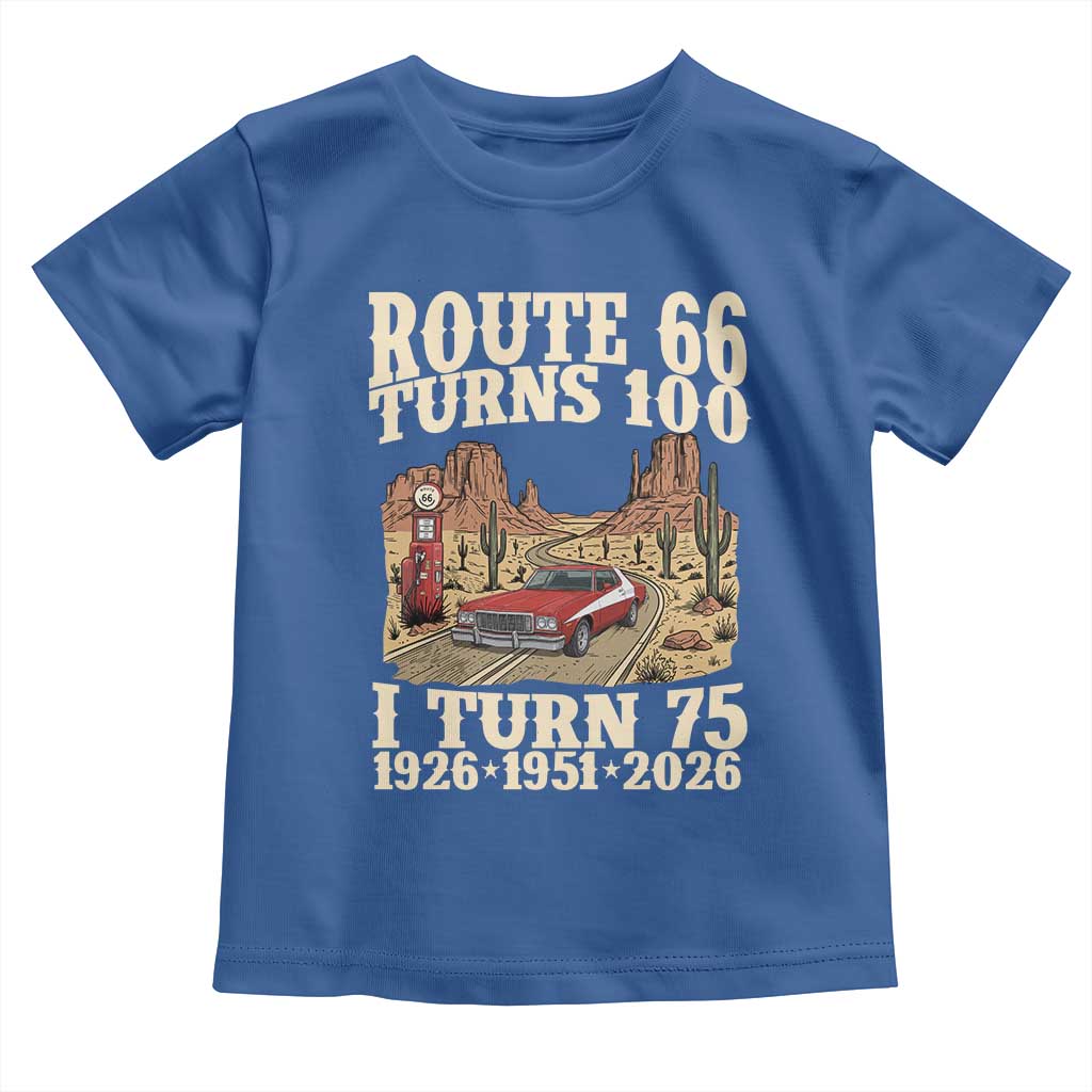 Route Highway 66 Turns 100 I Turn 75 Toddler T Shirt Vintage 1951 Road Sign American Muscle Car Lover 75th Birthday Gift