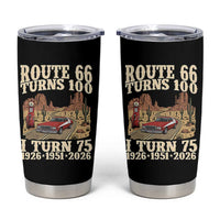 Route Highway 66 Turns 100 I Turn 75 Tumbler Cup Vintage 1951 Road Sign American Muscle Car Lover 75th Birthday Gift