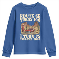 Route Highway 66 Turns 100 I Turn 75 Youth Sweatshirt Vintage 1951 Road Sign American Muscle Car Lover 75th Birthday Gift