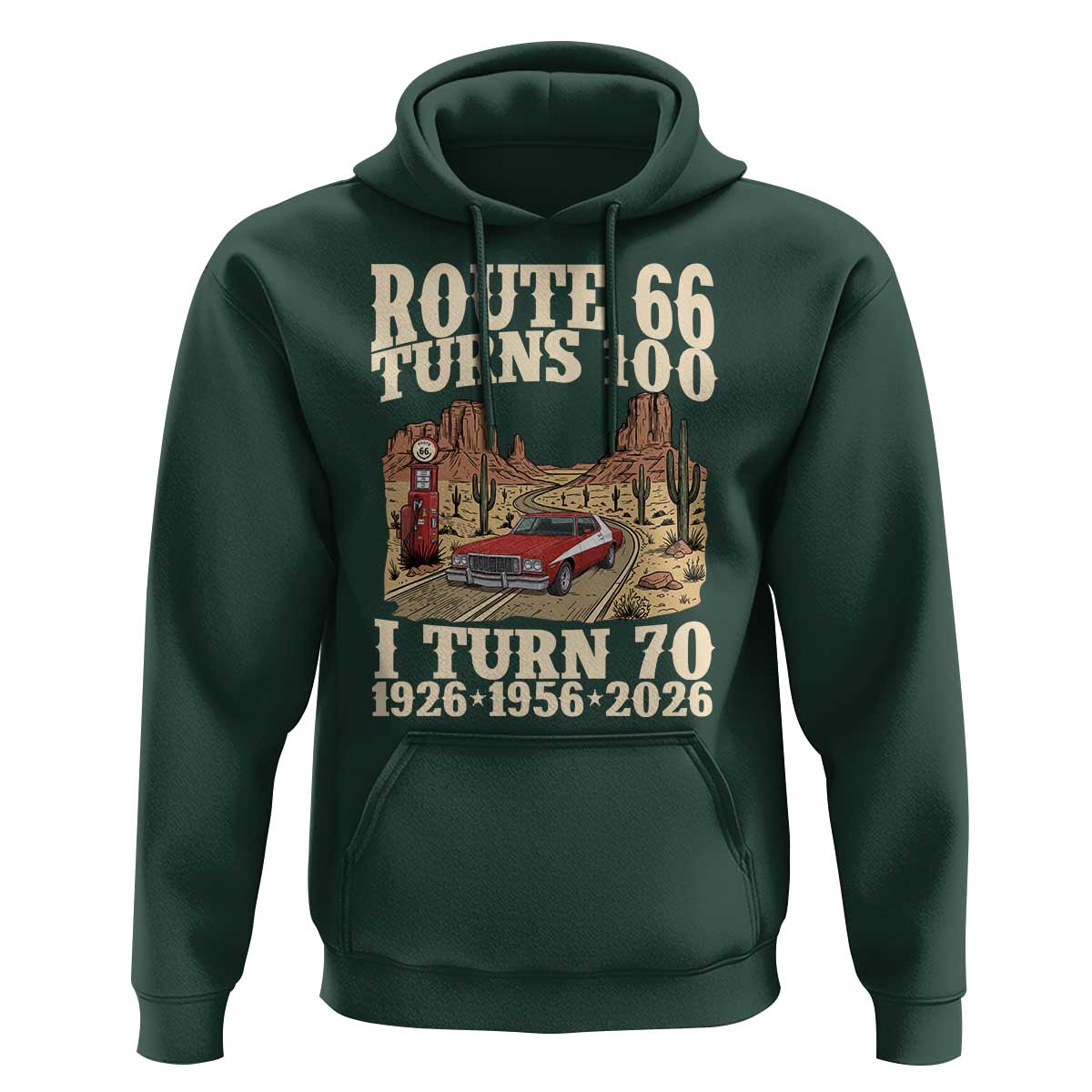 Route Highway 66 Turns 100 I Turn 70 Hoodie Vintage 1956 Road Sign American Muscle Car Lover 70th Birthday Gift