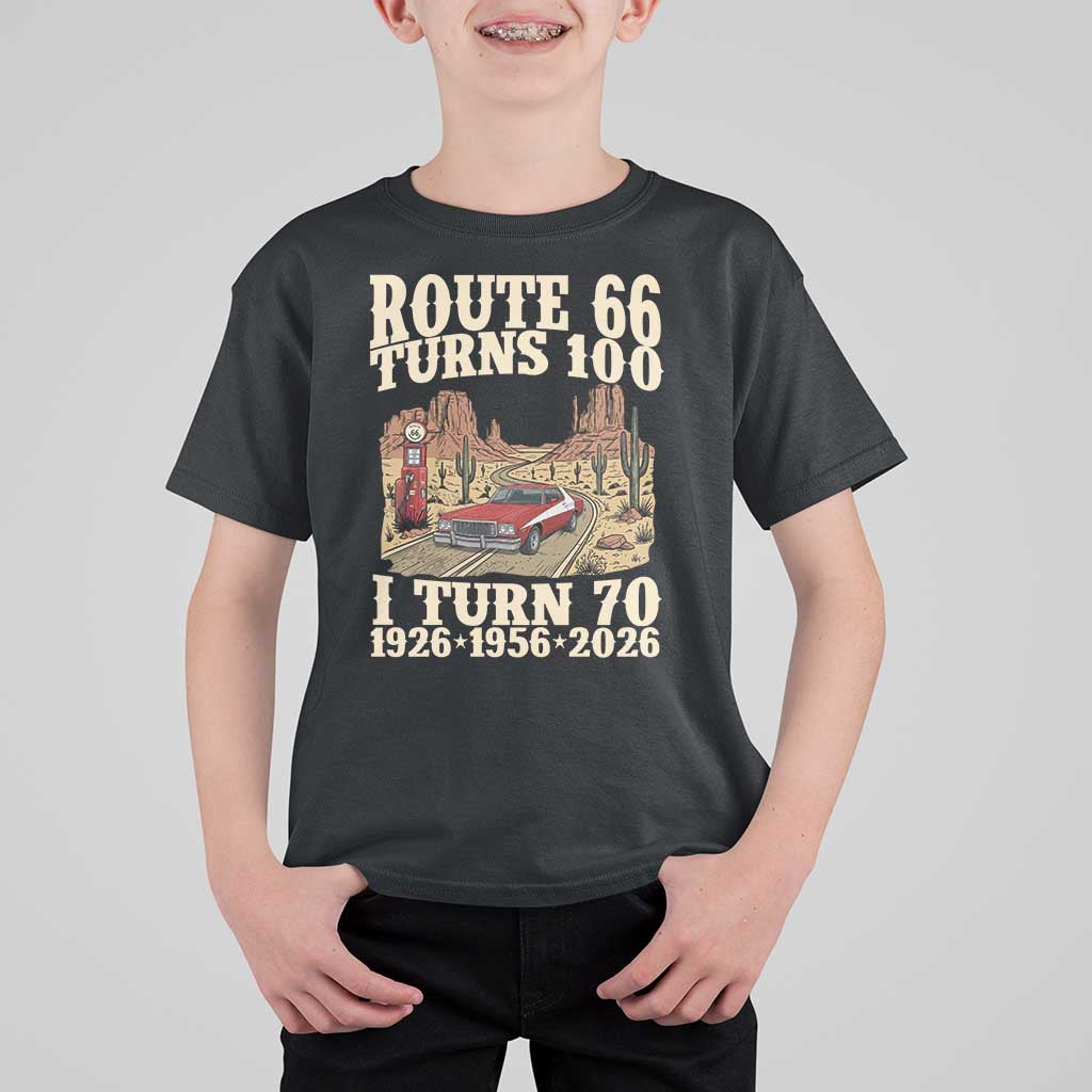 Route Highway 66 Turns 100 I Turn 70 T Shirt For Kid Vintage 1956 Road Sign American Muscle Car Lover 70th Birthday Gift