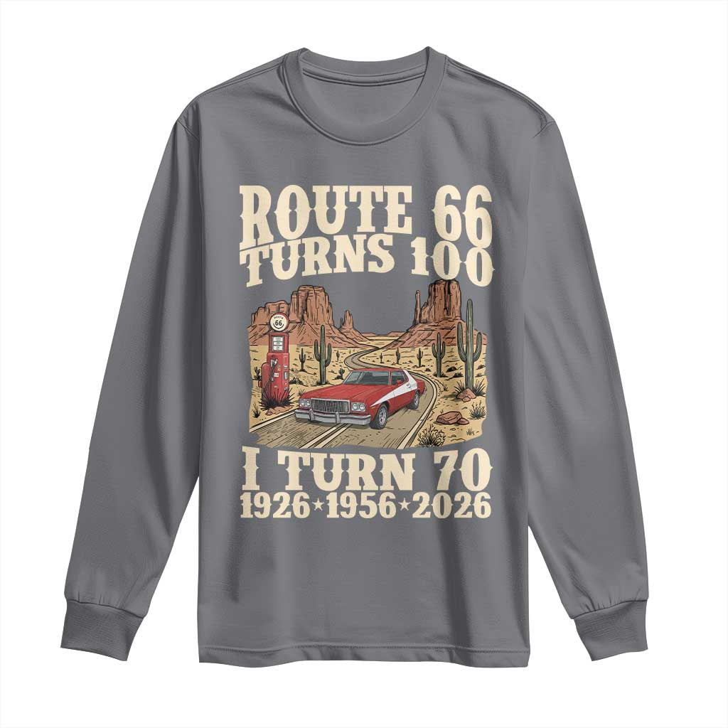 Route Highway 66 Turns 100 I Turn 70 Long Sleeve Shirt Vintage 1956 Road Sign American Muscle Car Lover 70th Birthday Gift