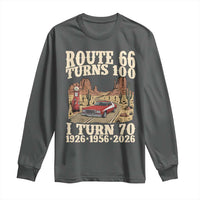 Route Highway 66 Turns 100 I Turn 70 Long Sleeve Shirt Vintage 1956 Road Sign American Muscle Car Lover 70th Birthday Gift
