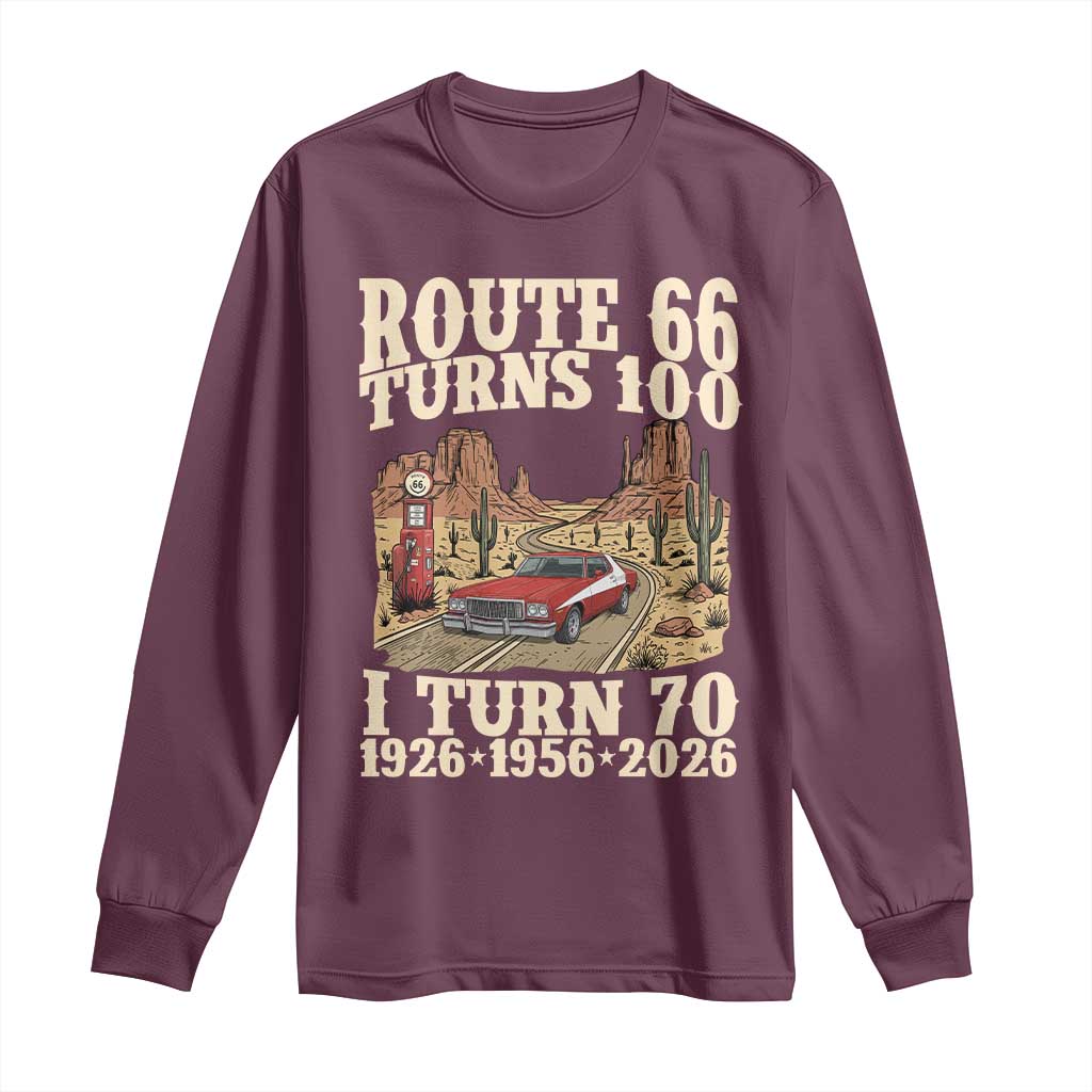 Route Highway 66 Turns 100 I Turn 70 Long Sleeve Shirt Vintage 1956 Road Sign American Muscle Car Lover 70th Birthday Gift