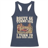Route Highway 66 Turns 100 I Turn 70 Racerback Tank Top Vintage 1956 Road Sign American Muscle Car Lover 70th Birthday Gift