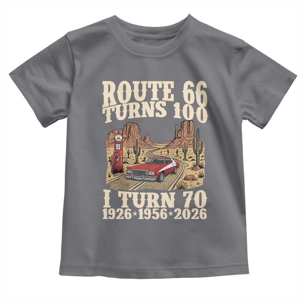 Route Highway 66 Turns 100 I Turn 70 Toddler T Shirt Vintage 1956 Road Sign American Muscle Car Lover 70th Birthday Gift