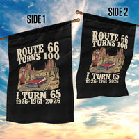 Route Highway 66 Turns 100 I Turn 65 Garden Flag Vintage 1961 Road Sign American Muscle Car Lover 65th Birthday Gift