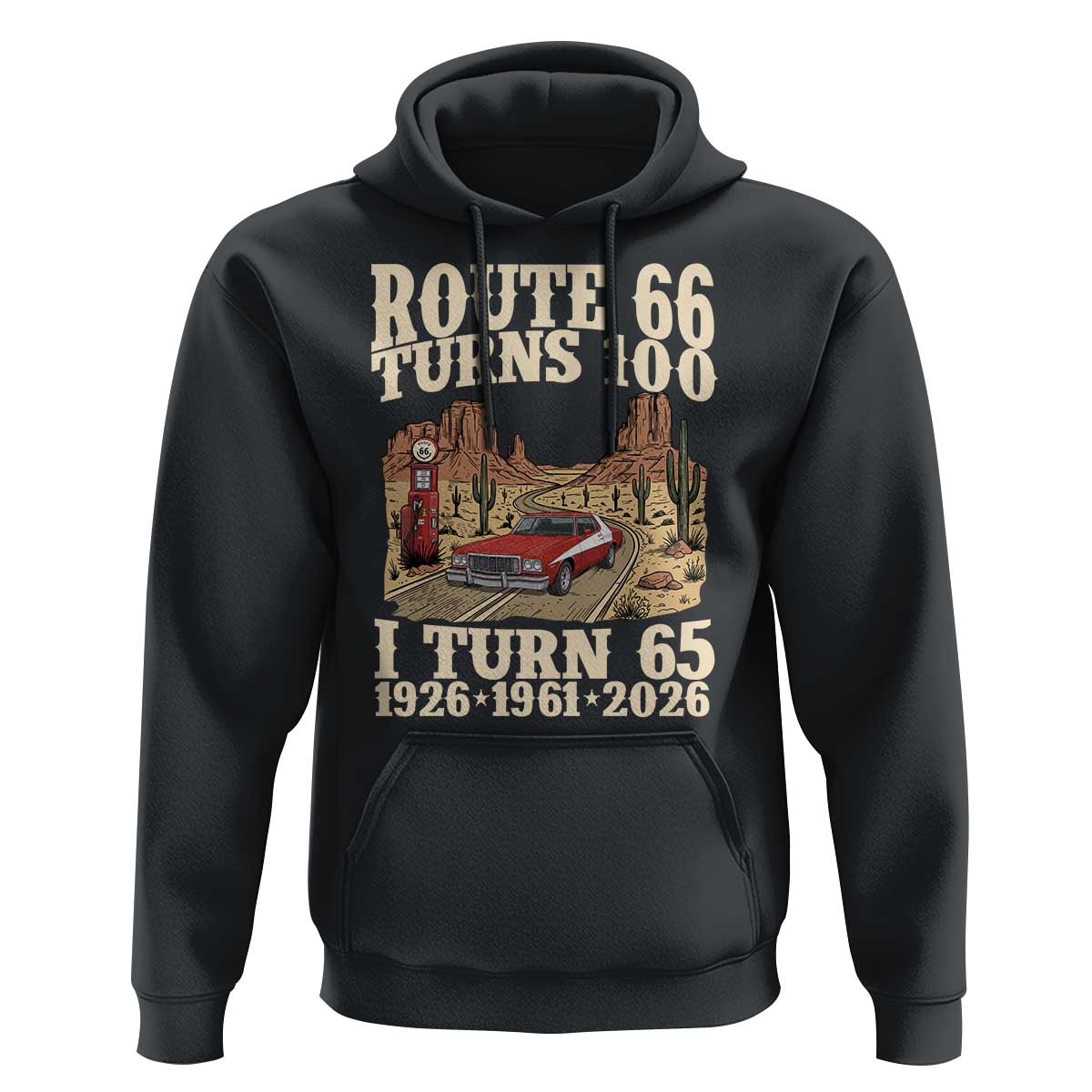 Route Highway 66 Turns 100 I Turn 65 Hoodie Vintage 1961 Road Sign American Muscle Car Lover 65th Birthday Gift