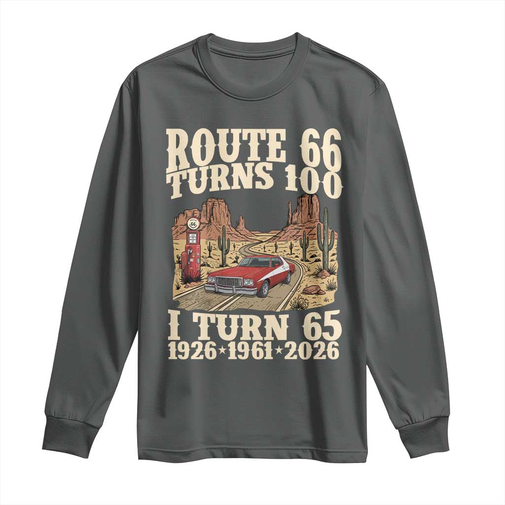 Route Highway 66 Turns 100 I Turn 65 Long Sleeve Shirt Vintage 1961 Road Sign American Muscle Car Lover 65th Birthday Gift