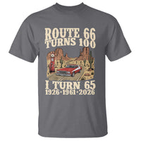 Route Highway 66 Turns 100 I Turn 65 T Shirt Vintage 1961 Road Sign American Muscle Car Lover 65th Birthday Gift