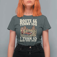 Route Highway 66 Turns 100 I Turn 65 T Shirt For Women Vintage 1961 Road Sign American Muscle Car Lover 65th Birthday Gift