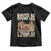 Route Highway 66 Turns 100 I Turn 65 Toddler T Shirt Vintage 1961 Road Sign American Muscle Car Lover 65th Birthday Gift